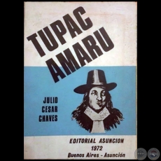 TUPAC AMARU - Autor: JULIO CSAR CHAVES - Ao 1972